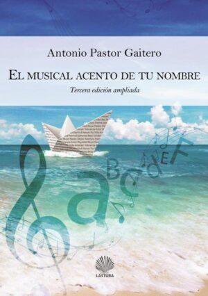 El musical acento de tu nombre