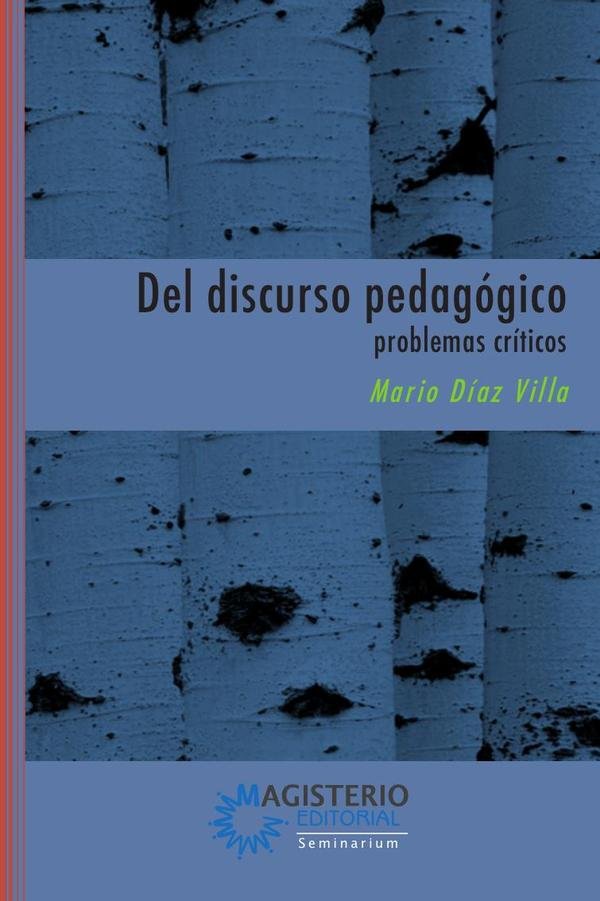 Del discurso pedagógico: problemas críticos
