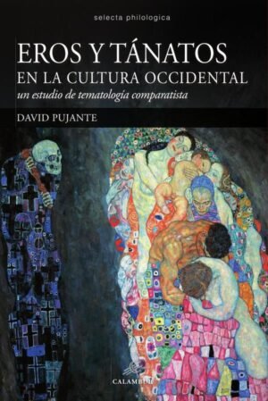 Eros y Tánatos en la cultura occidental