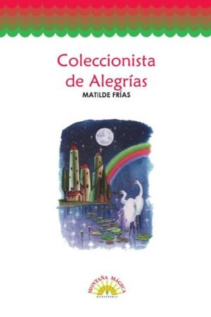 Coleccionista de alegrías