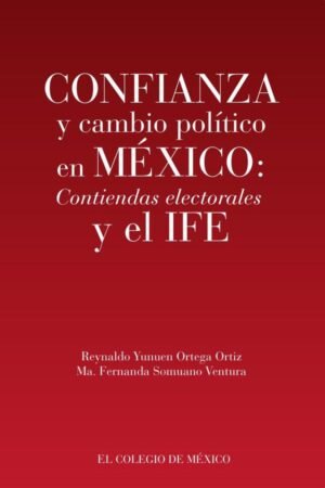 Confianza y cambio político en México: