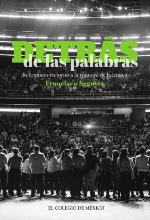 Detrás de las palabras.