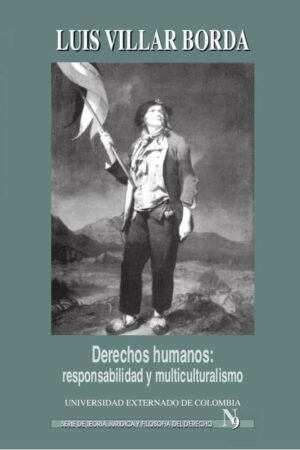 Derechos humanos: responsabilidad y multiculturalismo