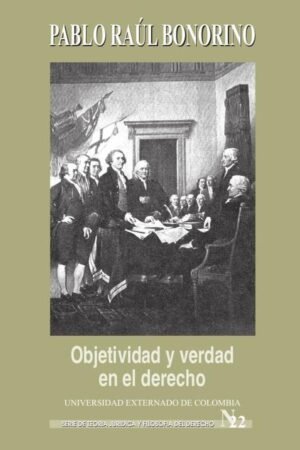 Objetividad y verdad en el derecho. Variaciones sobre un tema de Dworkin