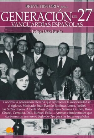 Breve historia de la generación del 27