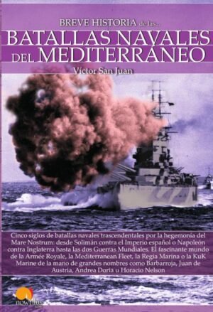 Breve historia de las batallas navales del Mediterráneo