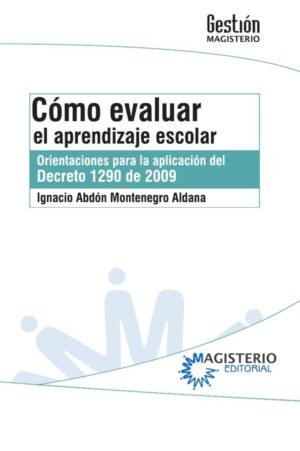 Cómo evaluar el aprendizaje escolar