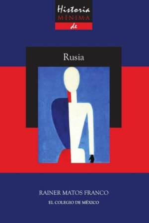 Historia mínima de Rusia