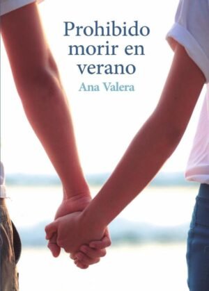 Prohibido morir en verano