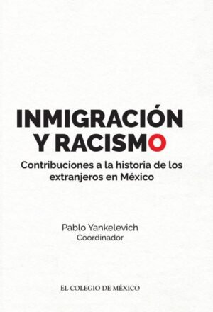 Inmigración y racismo.