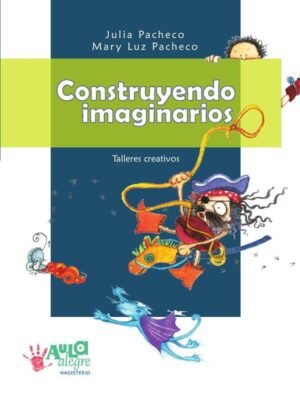 Construyendo imaginarios