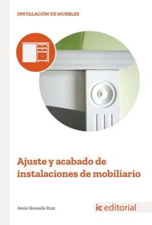 Ajuste y acabado de instalaciones de mobiliario