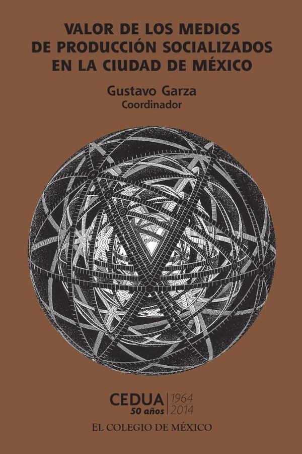 Valor de los medios de producción socializados en la ciudad de México