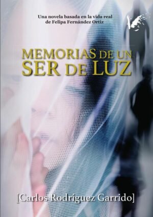 Memorias de un ser de luz