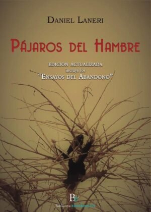 Pájaros del hambre