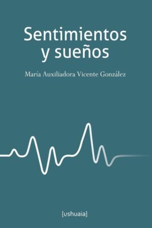 Sentimientos y sueños