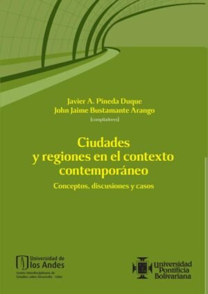 Ciudades y regiones en el contexto contemporáneo