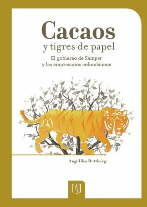 Cacaos y tigres de papel