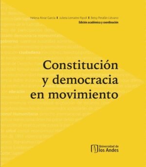 Constitución y democracia en movimiento