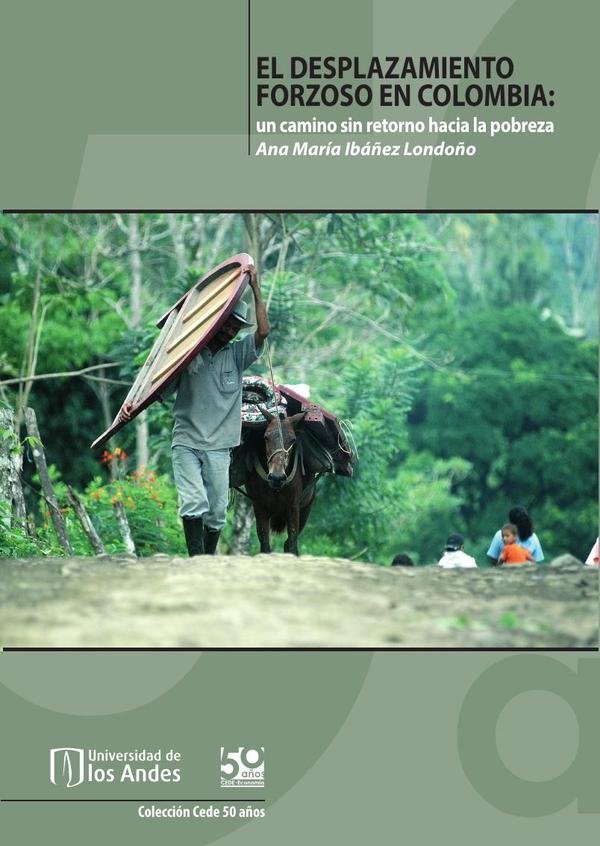 El desplazamiento forzoso en Colombia