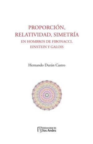 Proporción, relatividad, simetría