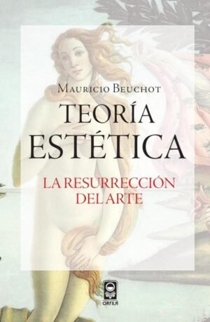 Teoría estética. La resurrección del arte