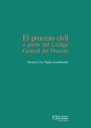 El proceso civil a partir del código general del proceso