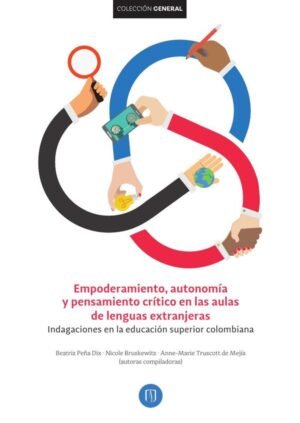 Empoderamiento, autonomía y pensamiento crítico en las aulas de lenguas extranjeras