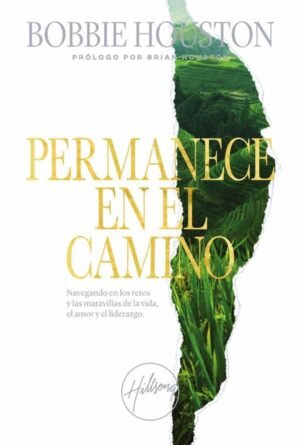 Permanece en el camino