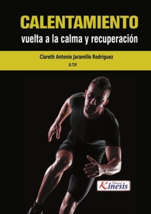 Calentamiento, vuelta a la calma y recuperación