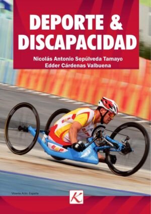 Deporte y discapacidad. Manual deportivo para personas en situación de discapacidad