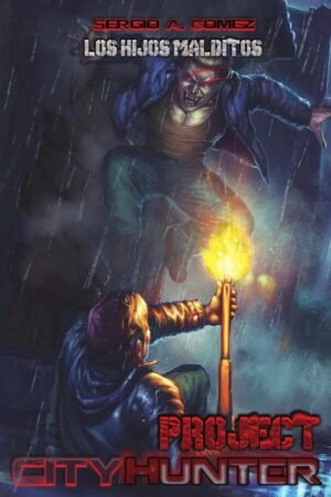 Project city hunters Los hijos malditos