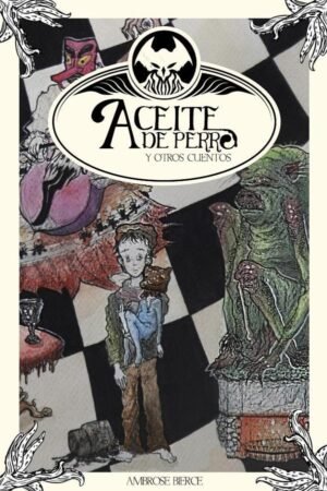 Aceite de perro y otros cuentos