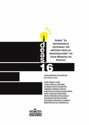 Sobre "La experiencia integral: un método para el personalismo" de Juan Manuel de Burgos