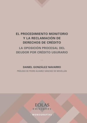 El procedimiento monitorio y la reclamación de derechos de crédito