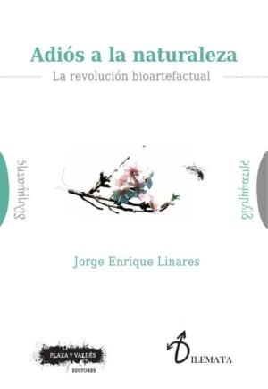 Adiós a la naturaleza