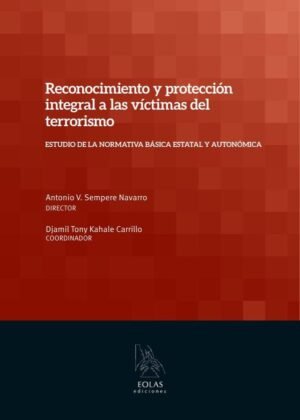Reconocimiento y protección integral a las víctimas del terrorismo