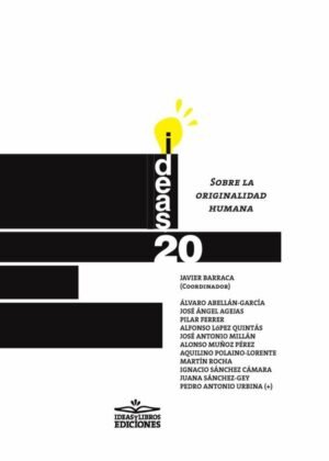 Sobre la originalidad humana, su raíz y sus formas.