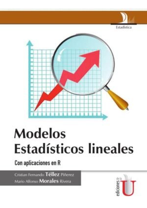 Modelos Estadísticos lineales con aplicaciones en R