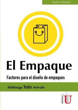 El Empaque. Factores para el diseño de empaques