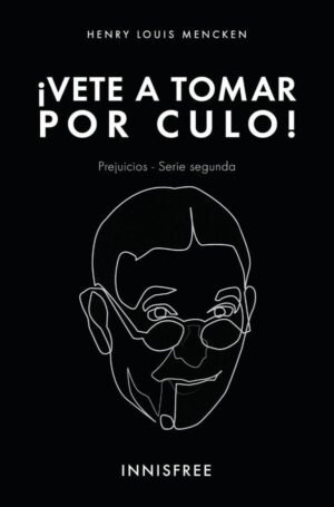 Vete a tomar por culo!