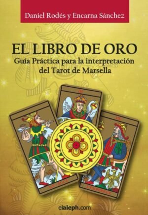 El libro de oro del Tarot de Marsella