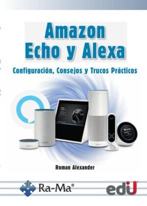 Amazon Echo y Alexa