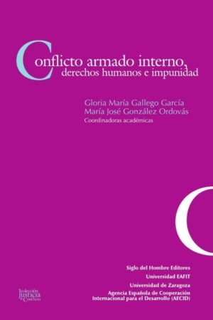 Conflicto armado interno, derechos humanos e impunidad