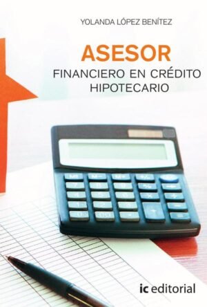 Asesor Financiero en crédito hipotecario