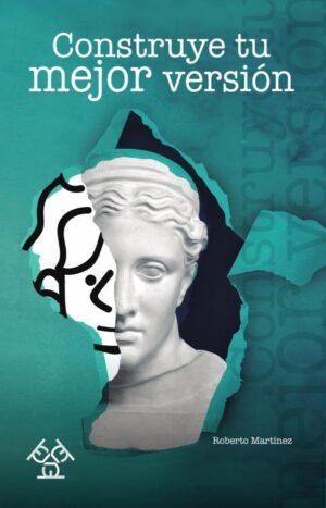 Construye tu mejor versión