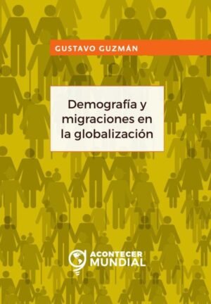 Demografía y migraciones en la globalización