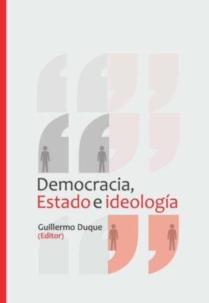 Democracia, estado e ideología