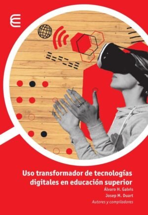 Uso transformador de tecnologías digitales en educación superior