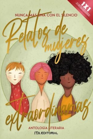 Relatos de mujeres extraordinarias